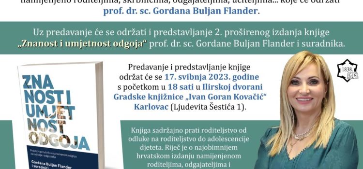 Predavanje Gordane Buljan Flander „Zašto je danas teško biti roditelj?“