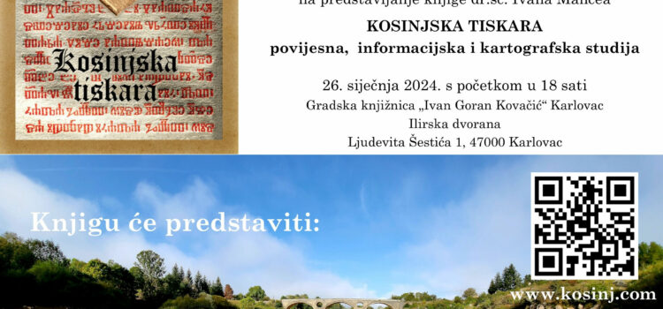 “Kosinjska tiskara – povijesna, informacijska i kartografska studija”