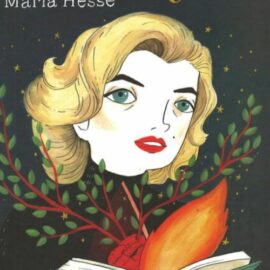 Marilyn – život u slikama/ Maria Hesse