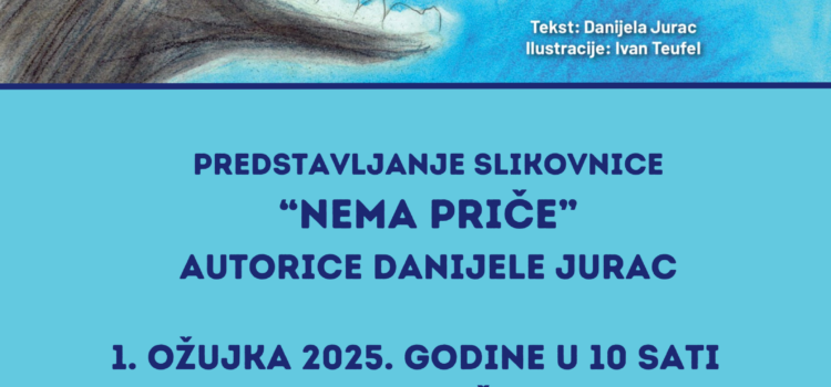 Predstavljanje slikovnice „Nema priče“ Danijele Jurac