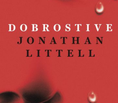 Dobrostive / Jonathan Littell