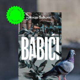 Predstavljanje novog romana Hrvoja Šalkovića „Babići”