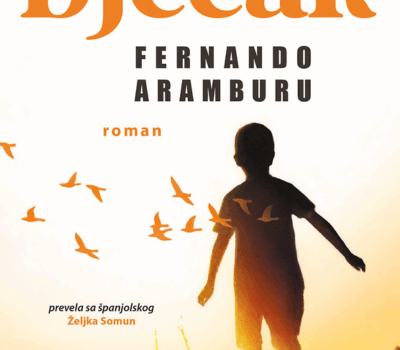 Dječak / Fernando Aramburu Dječak / Fernando Aramburu