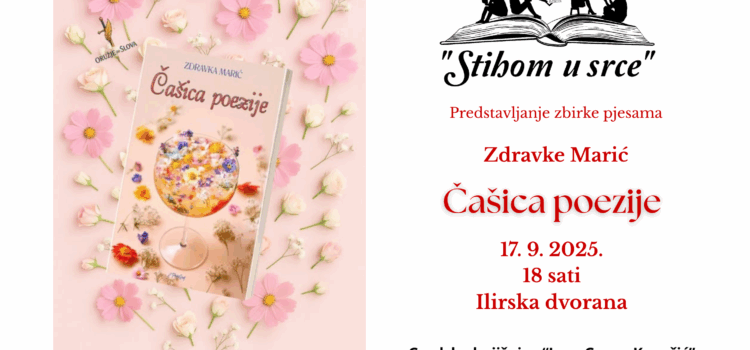 Promocija zbirke „Čašica poezije“ Zdravke Marić Promocija zbirke „Čašica poezije“ Zdravke Marić