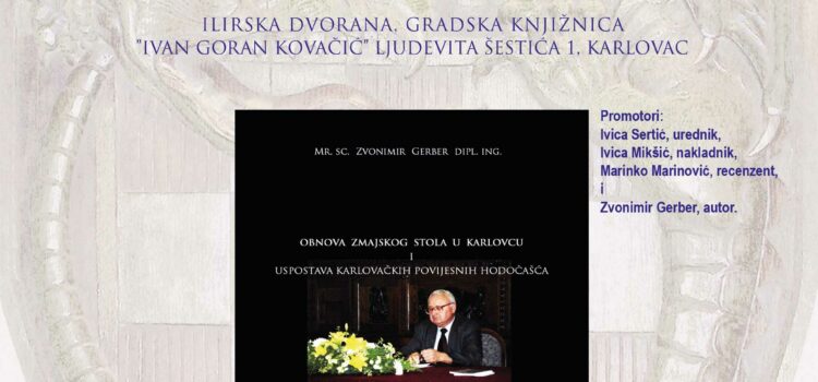 Promocija knjige “Obnova Zmajskog stola u Karlovcu”