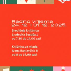Radno vrijeme Knjižnice za blagdane Radno vrijeme Knjižnice za blagdane