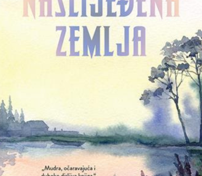 Naslijeđena zemlja / Maria Turtschaninoff