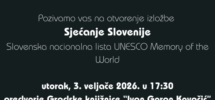 Izložba “Sjećanje Slovenije”