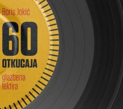 60 otkucaja : glazbena lektira / Boris Jokić