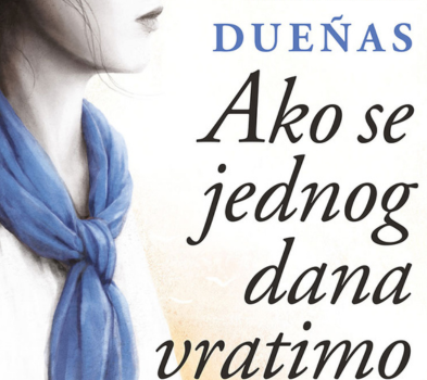 Ako se jednog dana vratimo / Maria Duenas