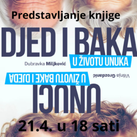 Djed i baka u životu unuka – Unuci u životu bake i djeda