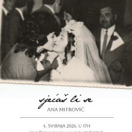 Izložba “Sjećaš li se” Ane Mitrović