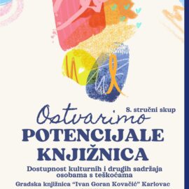 8. stručni skup OSTVARIMO POTENCIJALE KNJIŽNICA 8. stručni skup OSTVARIMO POTENCIJALE KNJIŽNICA