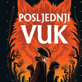 Posljednji vuk / Rob Biddulph
