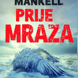 Prije mraza / Henning Mankel