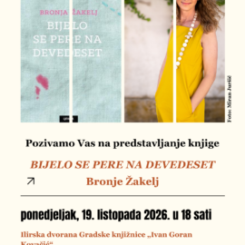 Književna večer i predstavljanje romana „Bijelo se pere na devedeset“ Bronje Žakelj