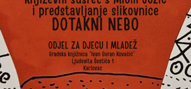 „Dotakni nebo“ s Miom Jozić