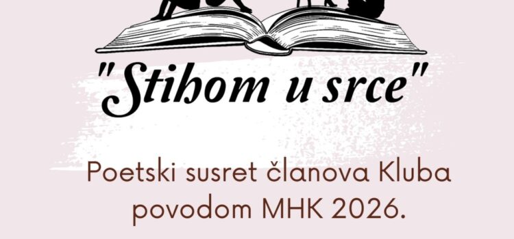 Poetski susret članova Kluba “Stihom u srce”
